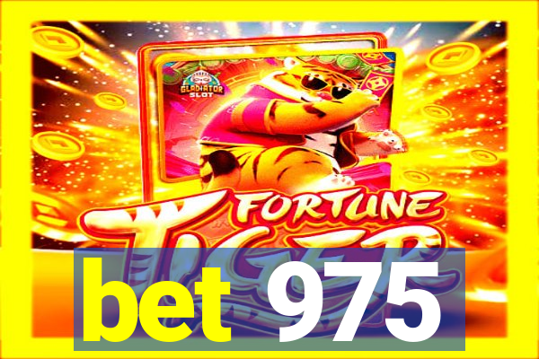 bet 975